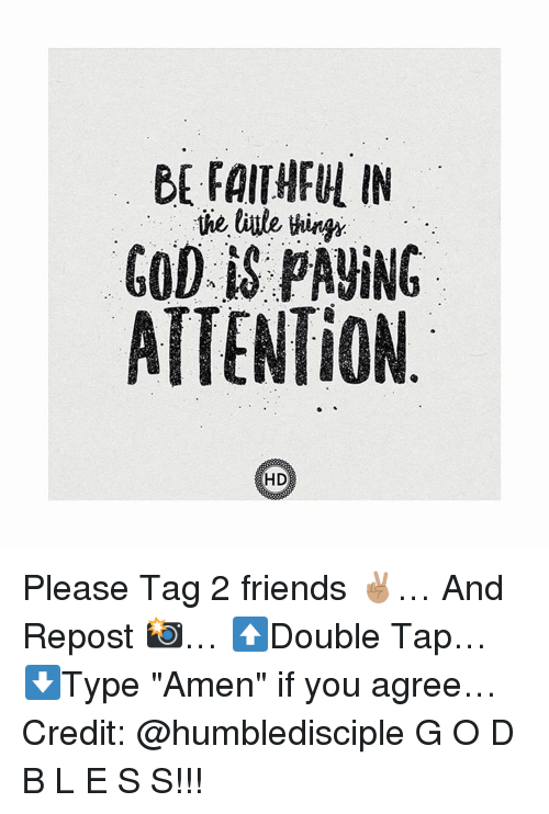 Memes, ????, And Amen: Be Faithful In God Is Paying Attention Hd Please - Attention, Transparent background PNG HD thumbnail