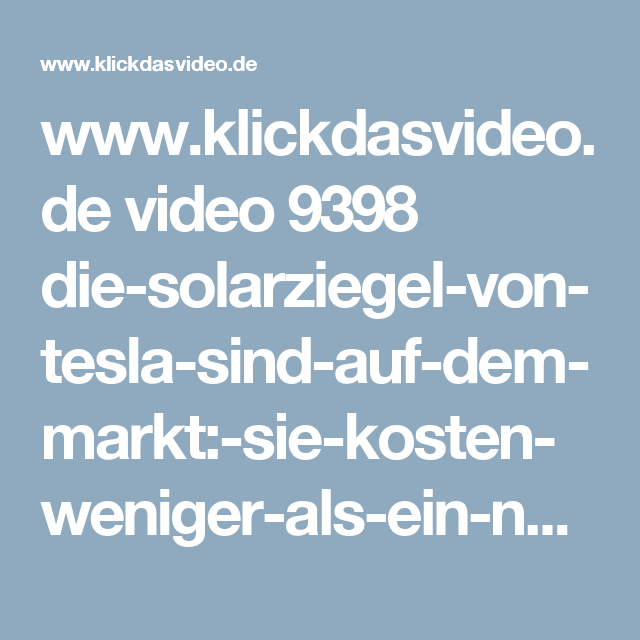 Www.klickdasvideo.de Video 9398 Die Solarziegel Von Tesla Sind - Auf Dem Markt, Transparent background PNG HD thumbnail
