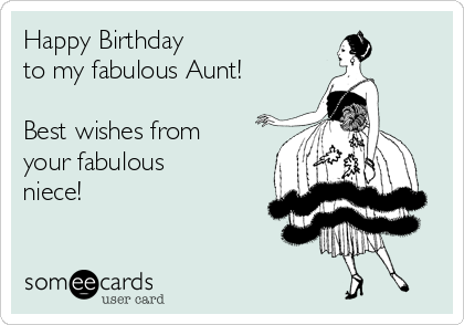 Happy Birthday To My Fabulous Aunt! Best Wishes From Your Fabulous Niece! - Aunt And Niece, Transparent background PNG HD thumbnail