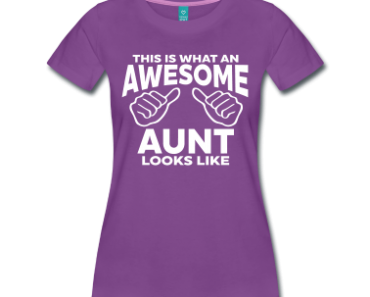 This Is What An Awesome Aunt Looks Like T Shirt - Aunts, Transparent background PNG HD thumbnail
