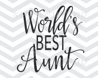 Worlds Best Aunt Svg, Aunt Cut File, Aunt Svg, R, Cutting File - Aunts, Transparent background PNG HD thumbnail