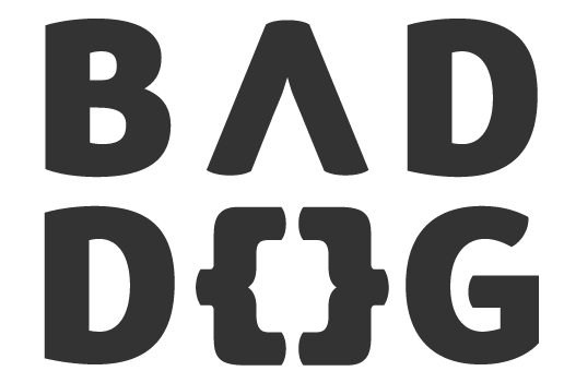 Bad Dog Sign