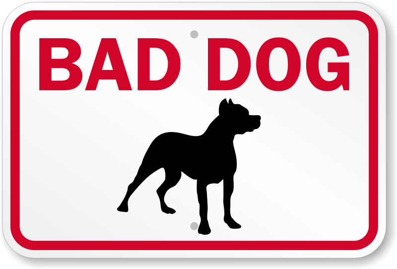 Bad Dog Sign - Bad Dog, Transparent background PNG HD thumbnail