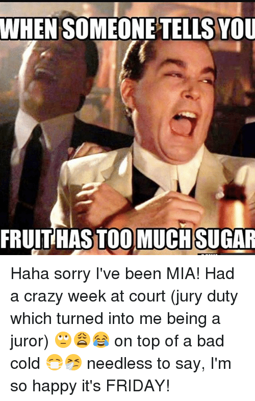Bad, Crazy, And Friday: When Someone Tels You Fruit Hastoo Much Sugar Haha - Bad Jury, Transparent background PNG HD thumbnail