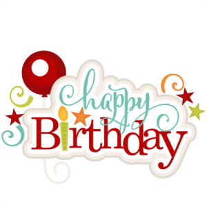 Happy Birthday: Miss Kate Cuttables   Svg Scrapbook Title Birthday Svg Cut Files Birthday Svg Files Free Svgs Free Svg Cuts - Birthday Cute, Transparent background PNG HD thumbnail