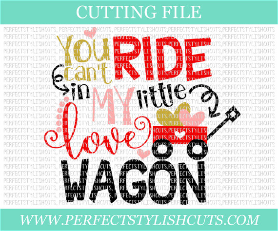 You Canu0027T Ride In My Little Love Wagon   Valentines Day Svg, Dxf, Png, Eps Files For Cameo Or Cricut   Valentine Svg, Love Svg, Heart Svg From Hdpng.com  - Can Cant, Transparent background PNG HD thumbnail