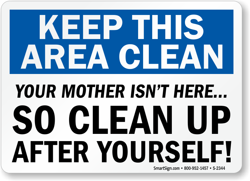 Keep Housekeeping Area Clean Sign S 2344.png ( - Clean As You Go, Transparent background PNG HD thumbnail