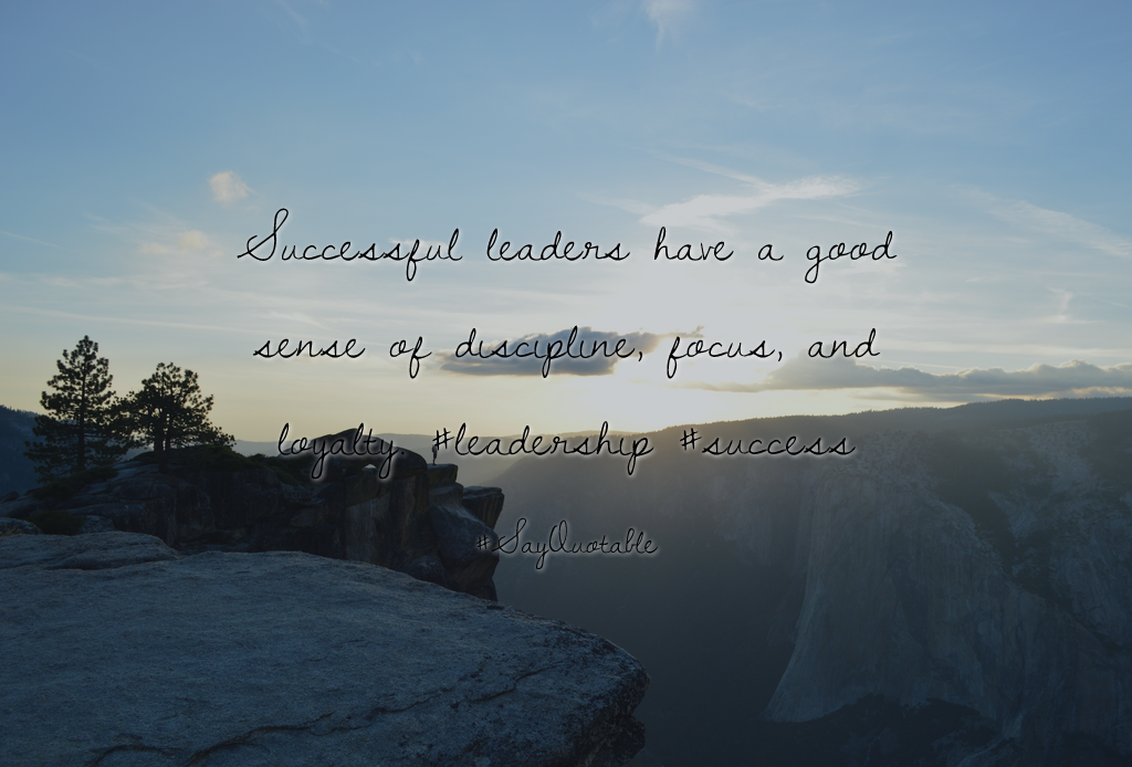 Quotes About Successful Leaders Have A Good Sense Of Discipline, Focus, And Loyalty. - Discipline, Transparent background PNG HD thumbnail