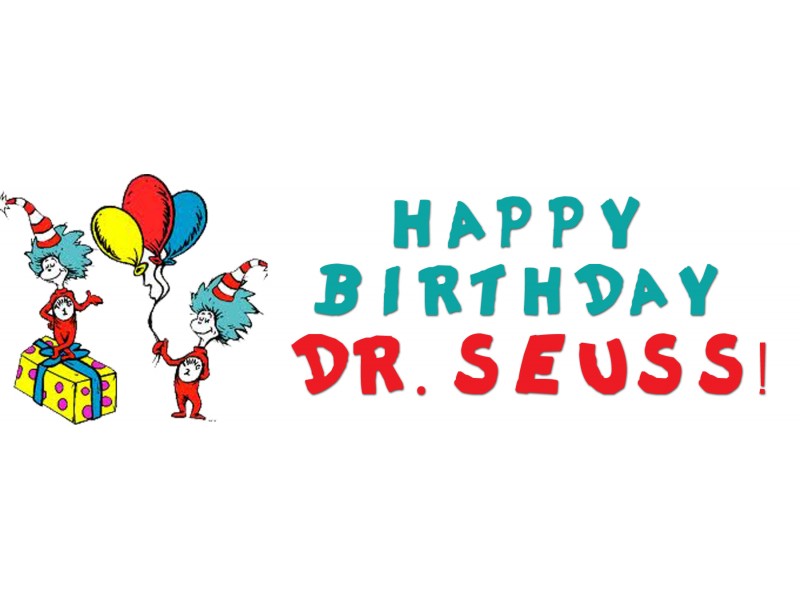 Happy Birthday Dr. Seuss - Dr Seuss Day, Transparent background PNG HD thumbnail