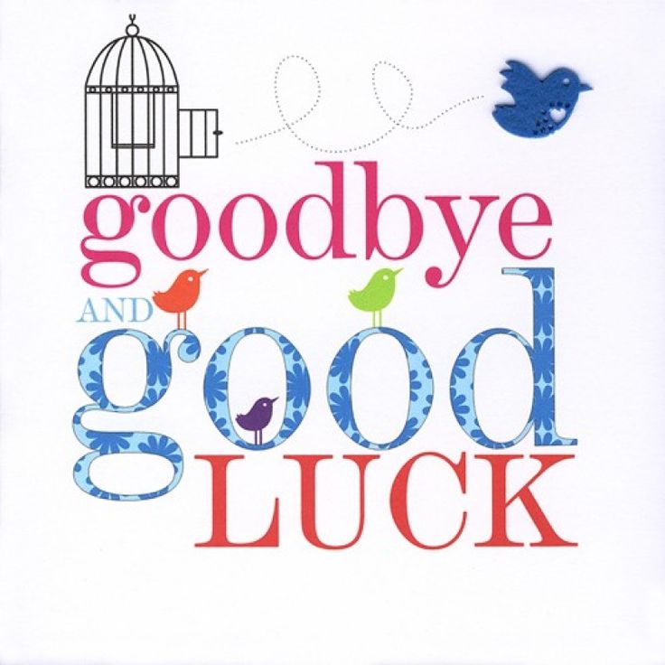Goodbye And Good Luck - Goodbye, Transparent background PNG HD thumbnail