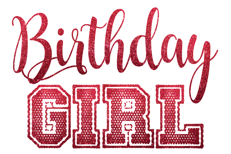 Birthday Girl Birthdays Script Girl Party Happy - Happy Birthday Girl, Transparent background PNG HD thumbnail