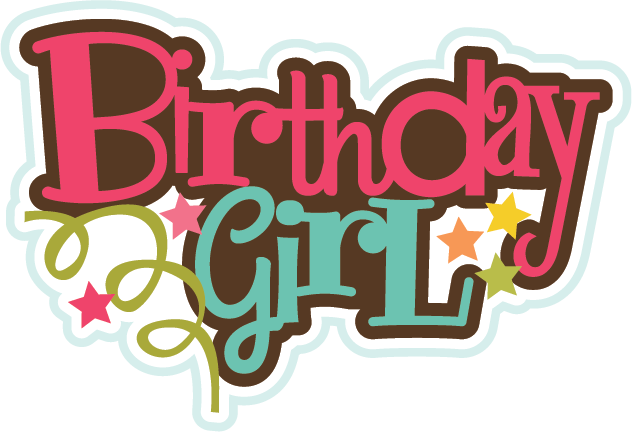 Birthday Girl Svg Files Birthday Svg Files Birthday Svg Cuts Cute Svgs Free Svg Files For - Happy Birthday Girl, Transparent background PNG HD thumbnail