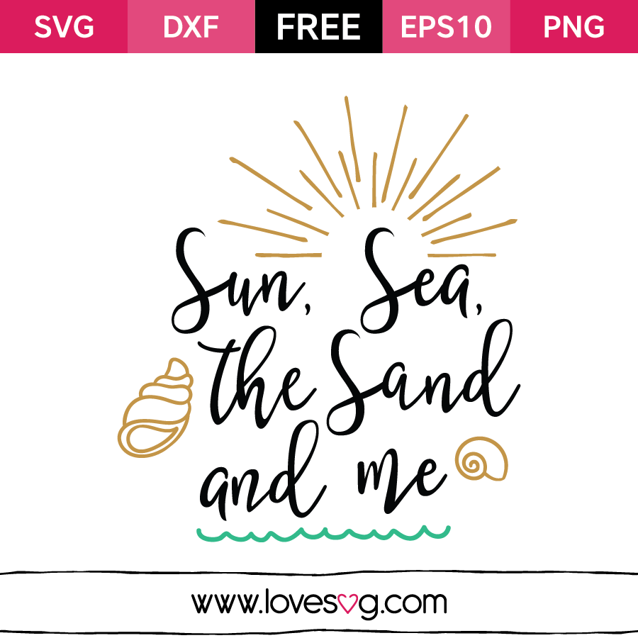 Sun Sea The Sand And Me   Free Summer Sea Quote Svg Cut Files - Svg, Transparent background PNG HD thumbnail