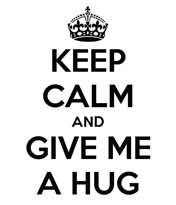 Keep Calm And Give Me A Hug 57.png - Give A Hug, Transparent background PNG HD thumbnail