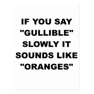 If You Say Gullible Slowly.png Postcard - Gullible, Transparent background PNG HD thumbnail