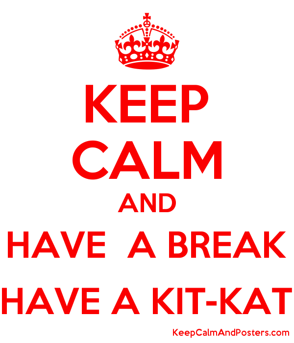 Have a break, have a KitKat.