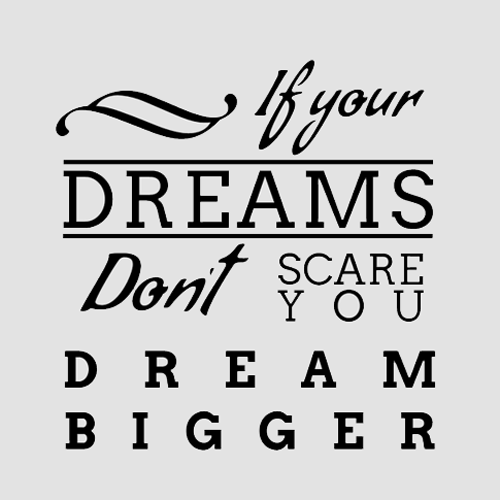 Inspirational Dream Bigger Typography Picture Quote - Inspiring Quotes, Transparent background PNG HD thumbnail