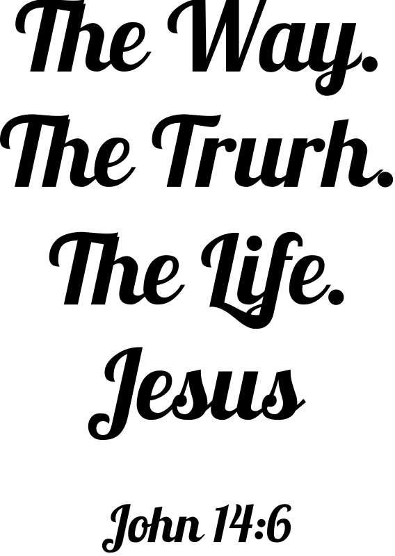 The Life John 14:6 Black Print T Shirt | Faith Shirts - John 14 6, Transparent background PNG HD thumbnail