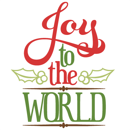Joy To The World PNG--432, Joy To The World PNG - Free PNG