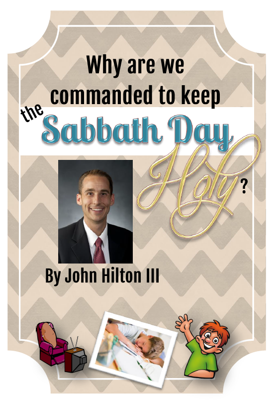 Idea #3: The Sabbath Day and 