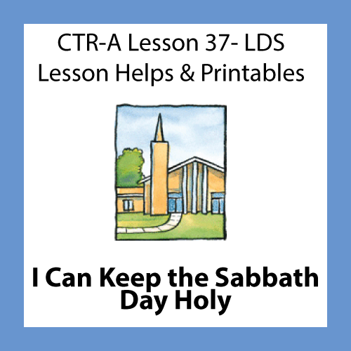 Lesson 37 I Can Keep the Sabbath Day Holy, Lds PNG Sabbath Day - Free PNG