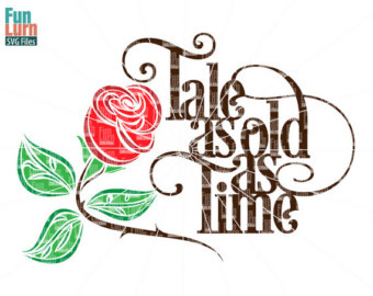 Tale As Old As Time Svg , Beauty, Beast, Rose Svg, Wedding Quote - Air Rose, Transparent background PNG HD thumbnail