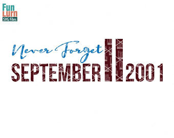 Never Forget September 11, Patriot Day, We Will Always Remember, 9 11, - Never Forget 9 11, Transparent background PNG HD thumbnail