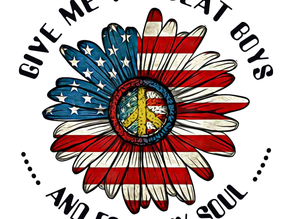 Give Me The Beat Boys And Free My Soul Flower Designs Png T Shirt Pluspng.com  - Patriotic, Transparent background PNG HD thumbnail