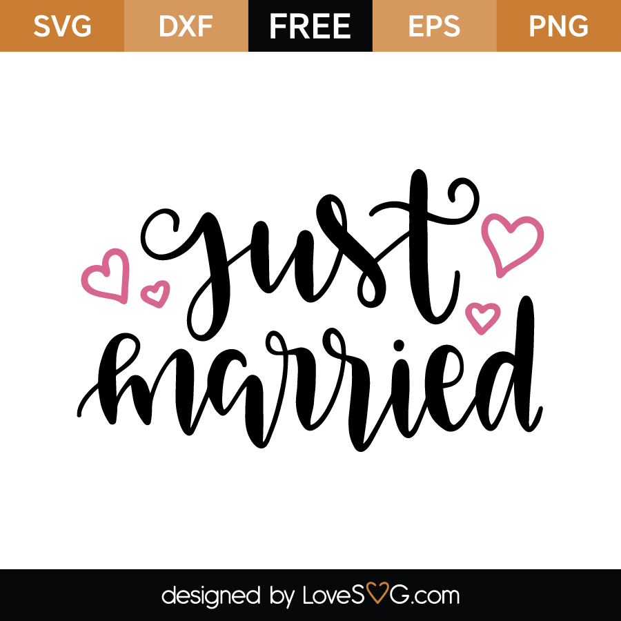Just Married Free Svg, Eps, Dxf U0026 Png Files - Just Married, Transparent background PNG HD thumbnail