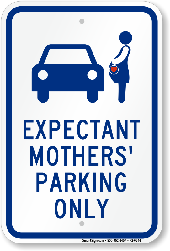 . Hdpng.com Expectant Mothersu0027 Parking Only, Reserved Parking Sign - Mother Only, Transparent background PNG HD thumbnail