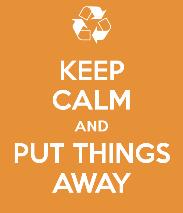 Keep Calm And Put Things Away - Put Things Away, Transparent background PNG HD thumbnail