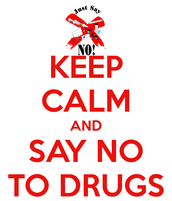 Keep Calm And Say No To Drugs   Keep Calm And Carry On Image . - Say No To Drugs, Transparent background PNG HD thumbnail