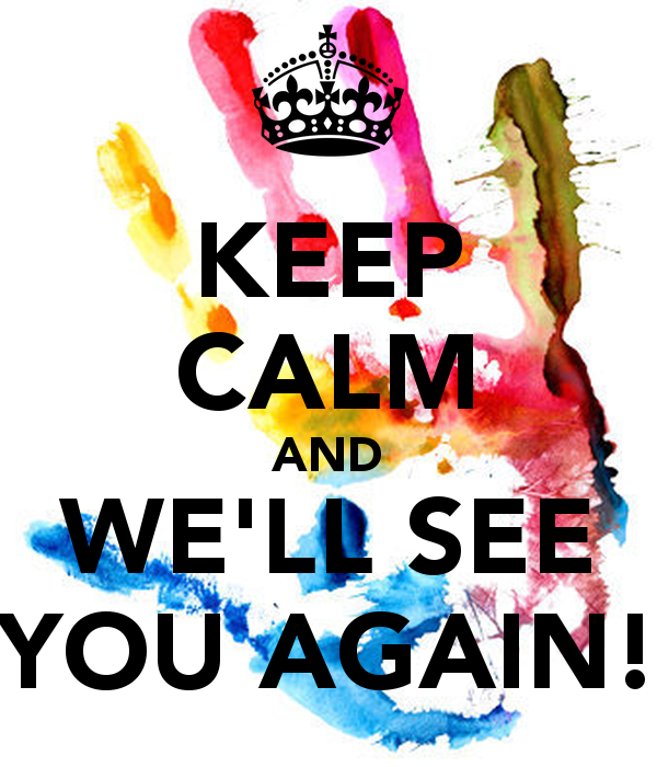 Keep Calm And Weu0027Ll See You Again! - See You Again, Transparent background PNG HD thumbnail