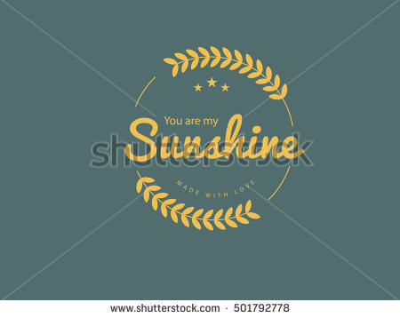 You Are My Sunshine Quote - Spotless Vector, Transparent background PNG HD thumbnail