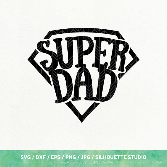Super Dad Svg Files, Fatheru0027S Day Dxf, Png, Eps For Silhouette Studio U0026 Cricut, Cut File - Super Dad, Transparent background PNG HD thumbnail