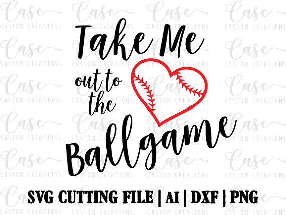 Take Me Out To The Ballgame Svg, Ai, Dxf And Png Files | Instant Download | Cricut And Silhouette | Baseball Svg - Take Me Out To The Ballgame, Transparent background PNG HD thumbnail
