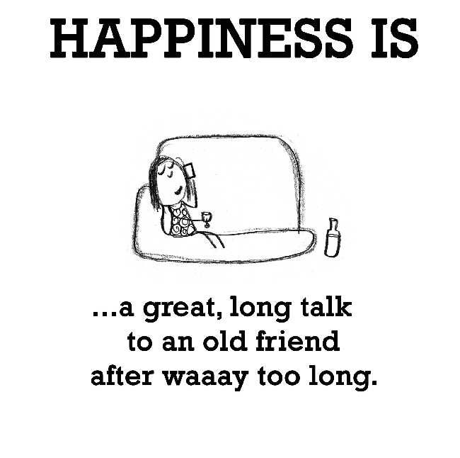 Happiness Is, A Great, Long Talk To An Old Friend After Waaay Too Long - Talk To A Friend, Transparent background PNG HD thumbnail