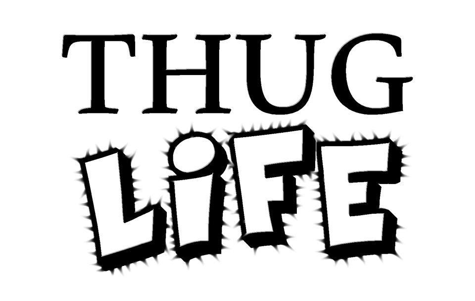 Thug, Life, Thug Life, Young, Suburbs, Text - Thuglife, Transparent background PNG HD thumbnail