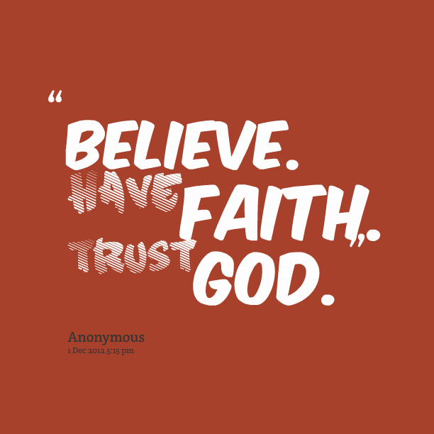 Believe Have Faith Trust God - Trust In God, Transparent background PNG HD thumbnail