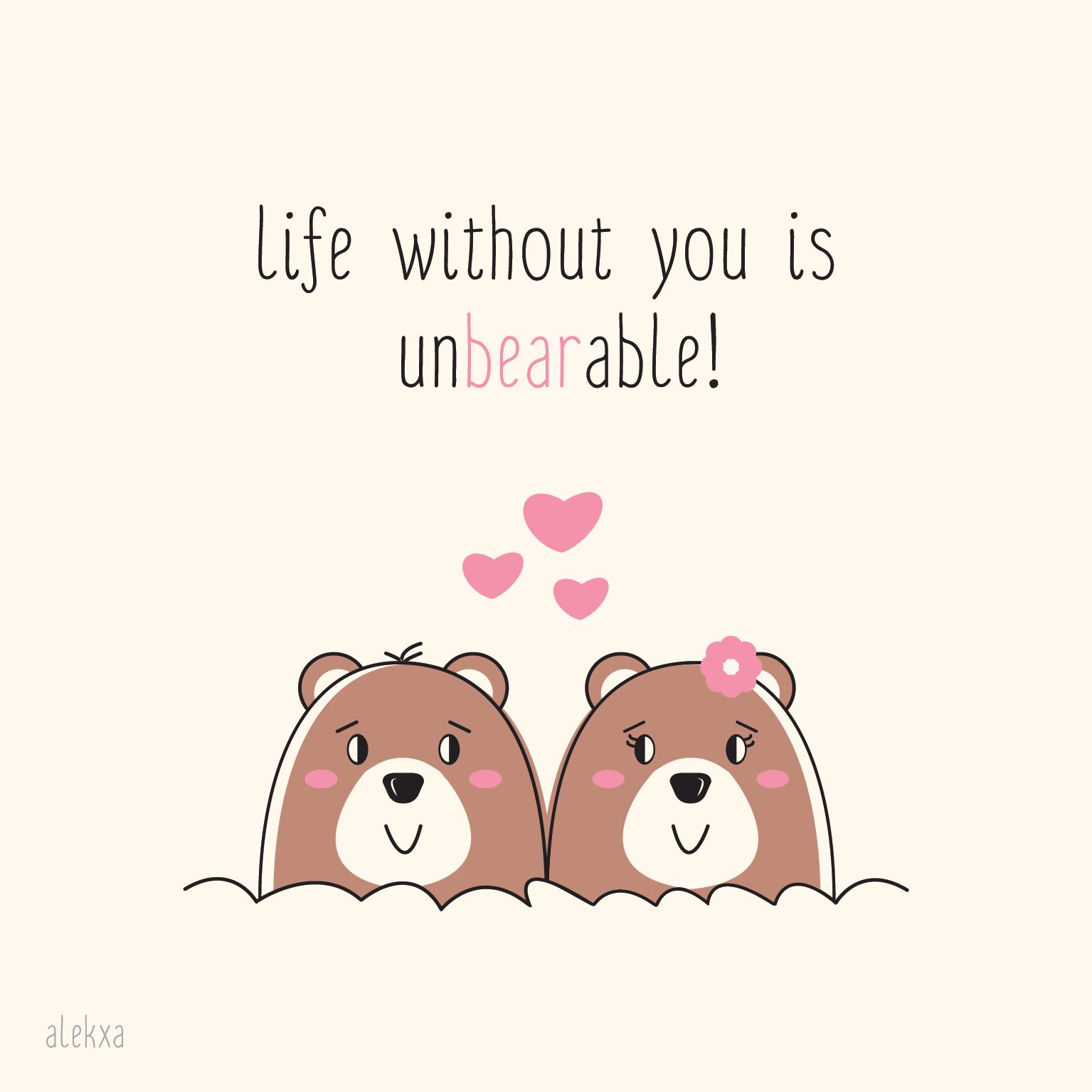 My love for you is unbearable