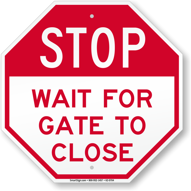 . Hdpng.com Stop, Wait For Gate To Close Sign - Wait Sign, Transparent background PNG HD thumbnail